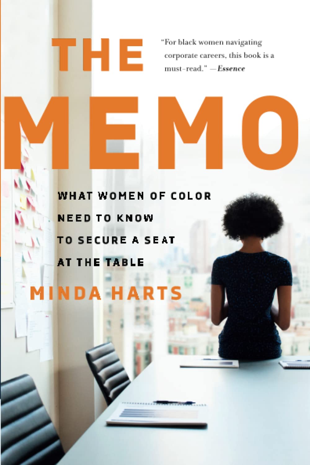 the memo : what women of color need to know to secure a seat at the table