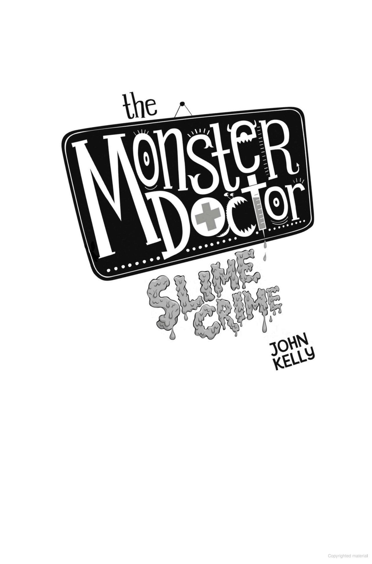 the monster doctor - slime crime