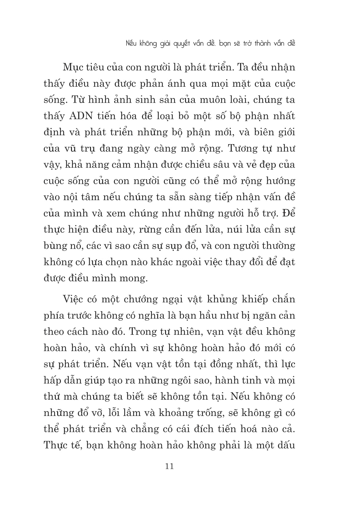 the mountain is you: nếu không giải quyết vấn đề, bạn sẽ trở thành vấn đề
