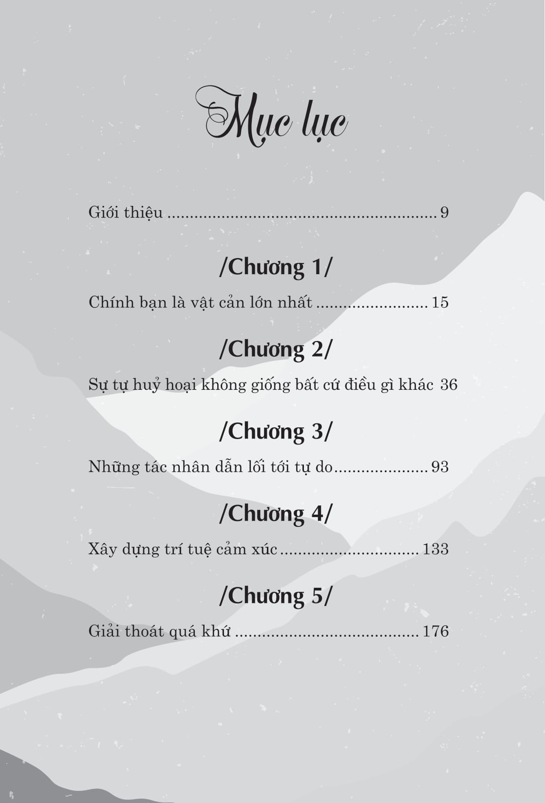 the mountain is you: nếu không giải quyết vấn đề, bạn sẽ trở thành vấn đề