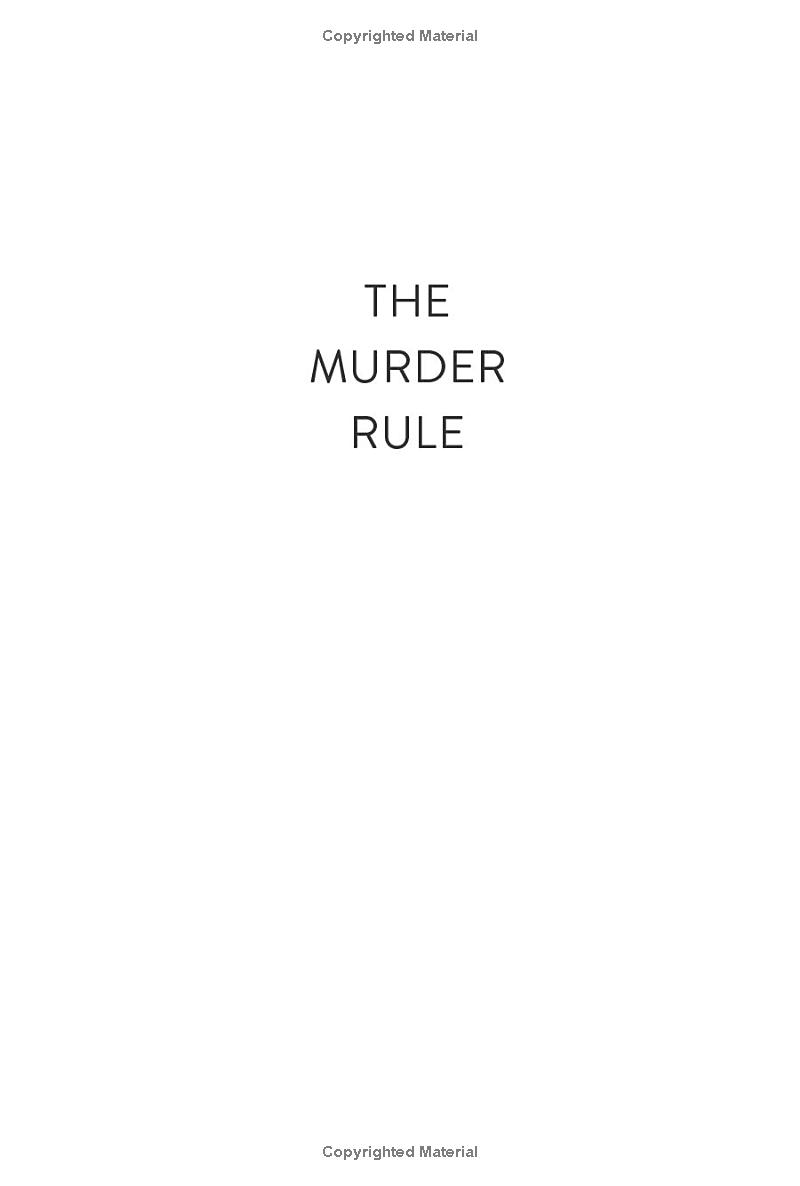 the murder rule : no one is innocent in this story