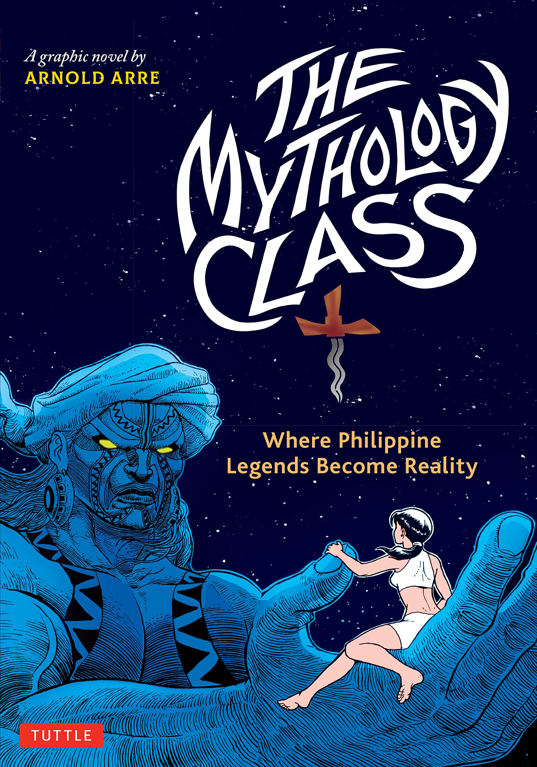 the mythology class: where philippine legends become reality (a graphic novel)