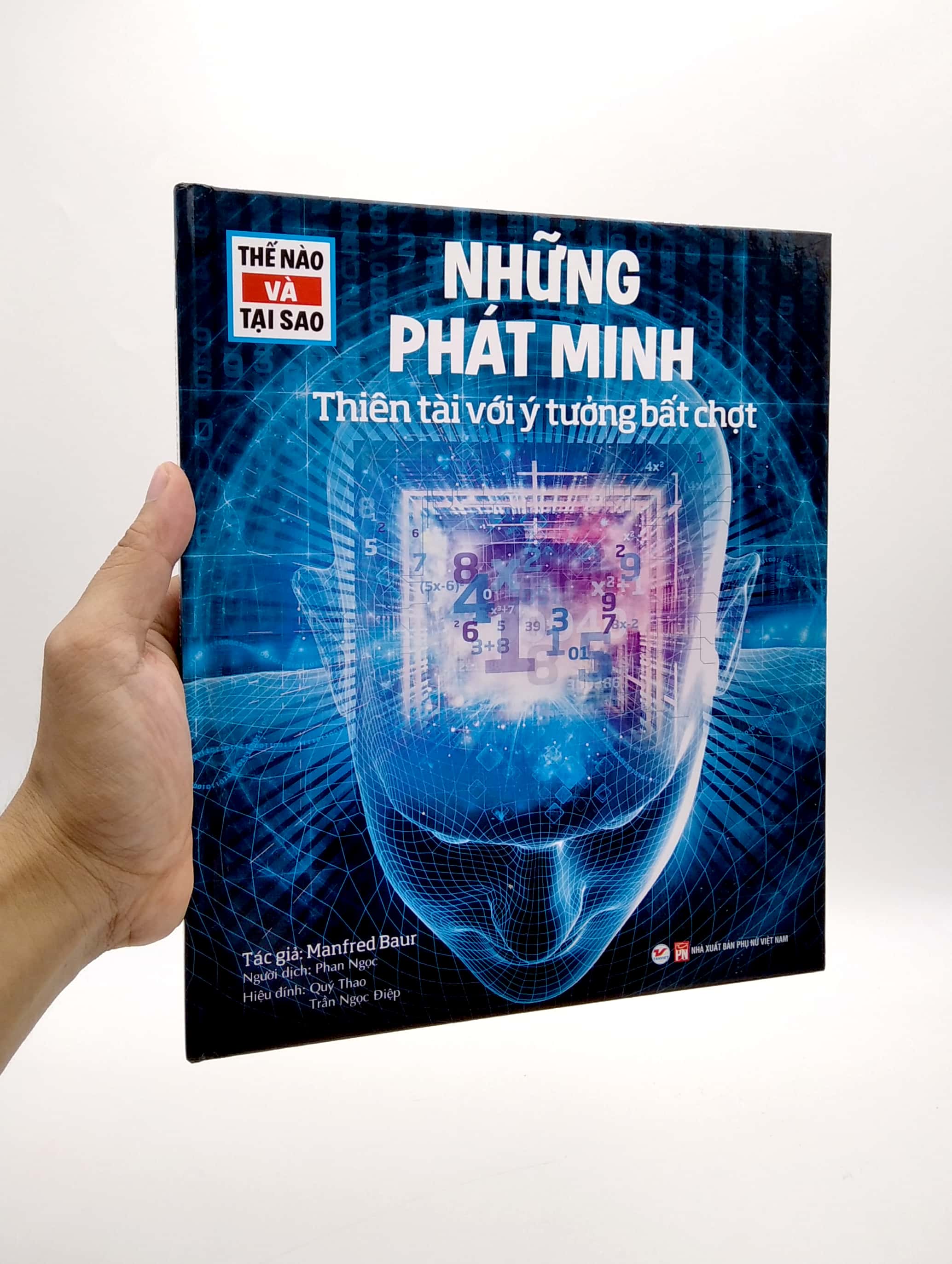 thế nào và tại sao: những phát minh - thiên tài với ý tưởng bất chợt