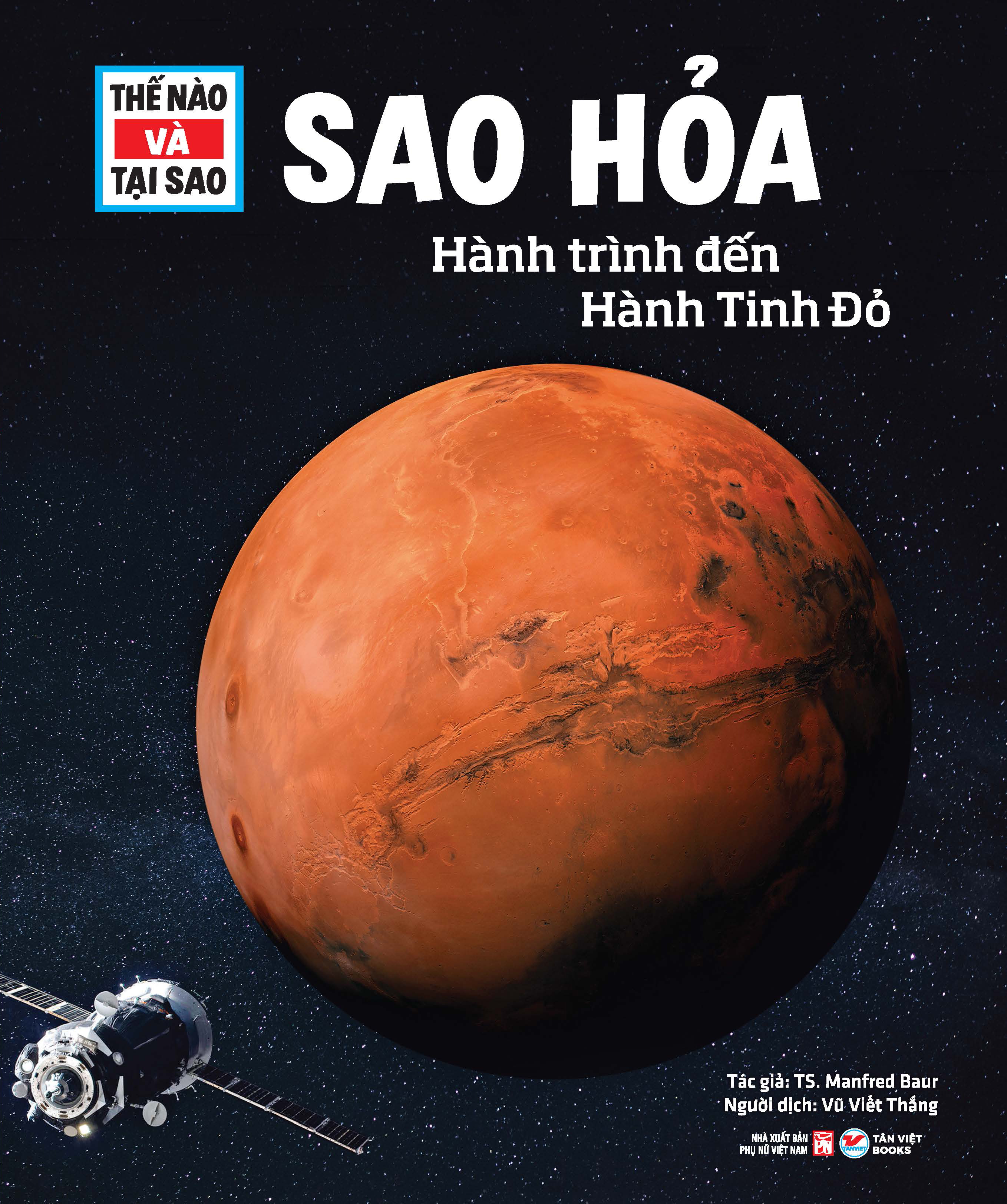 Thế Nào Và Tại Sao - Sao Hỏa - Hành Trình Đến Hành Tinh Đỏ