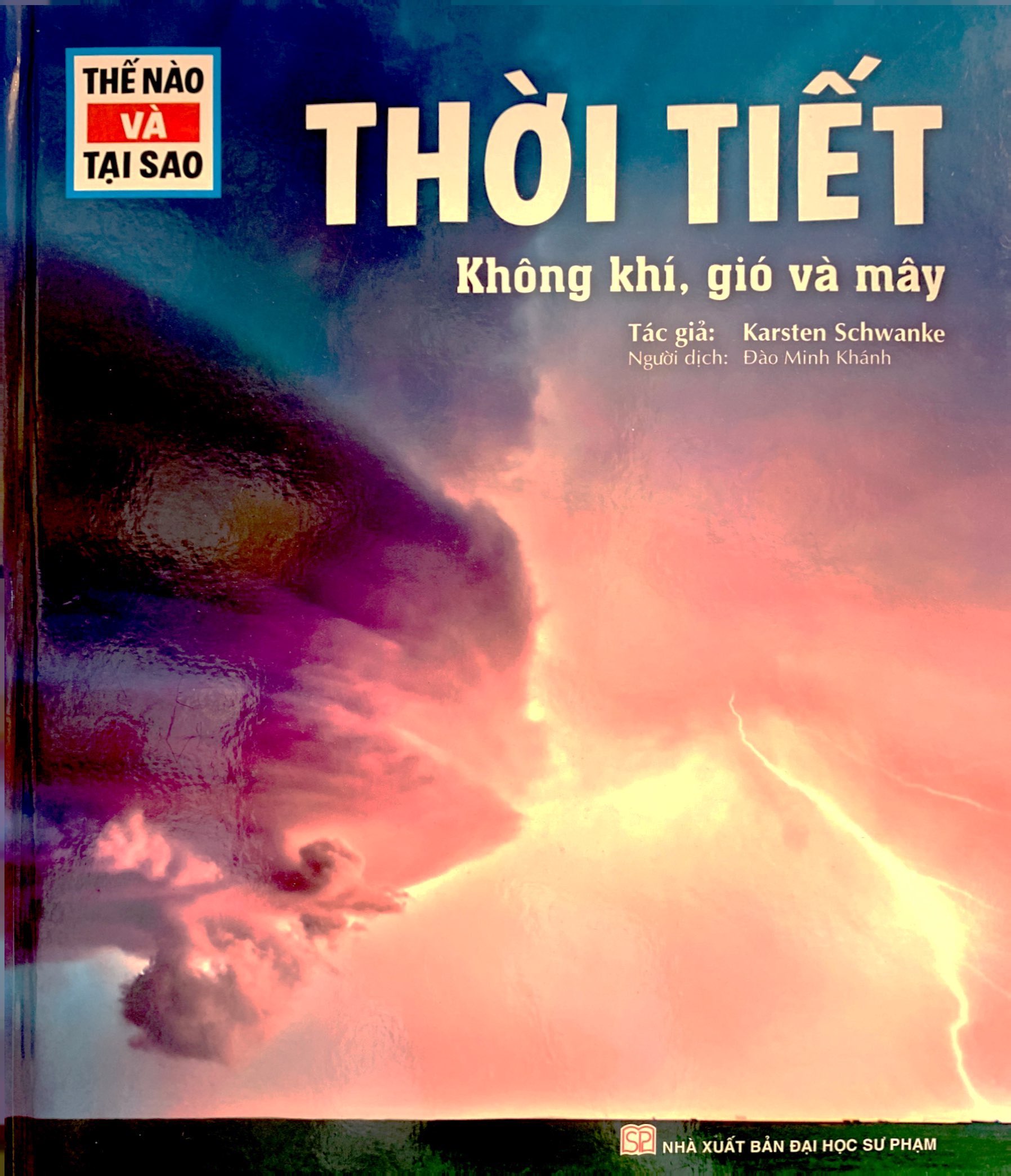 thế nào và tại sao - thời tiết không khí, gió và mây