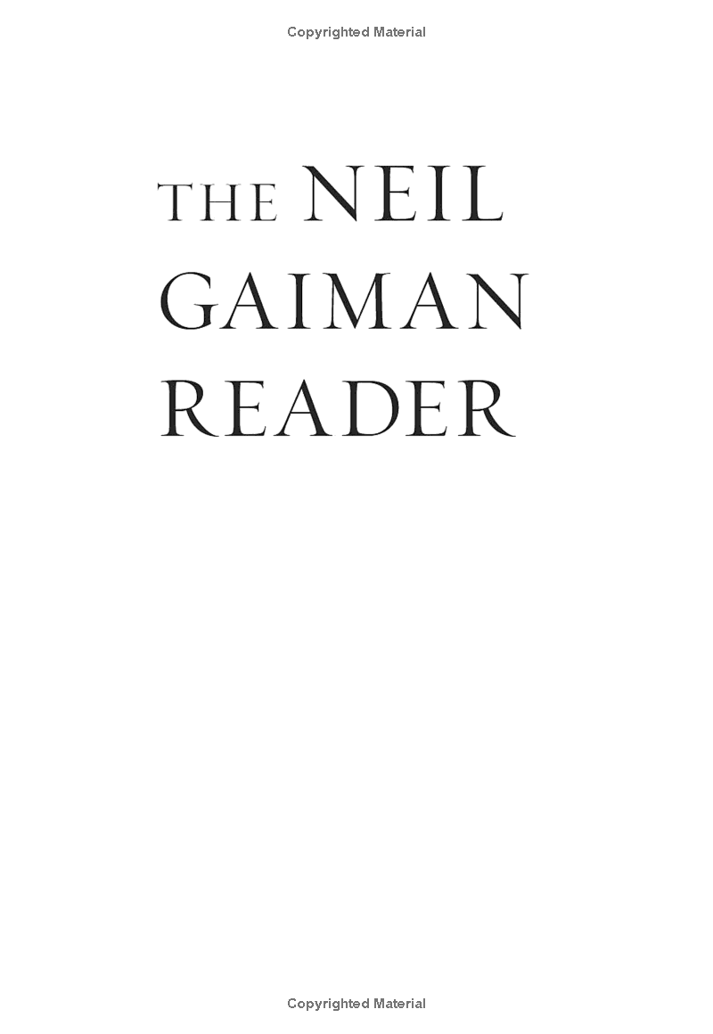 the neil gaiman reader: selected fiction