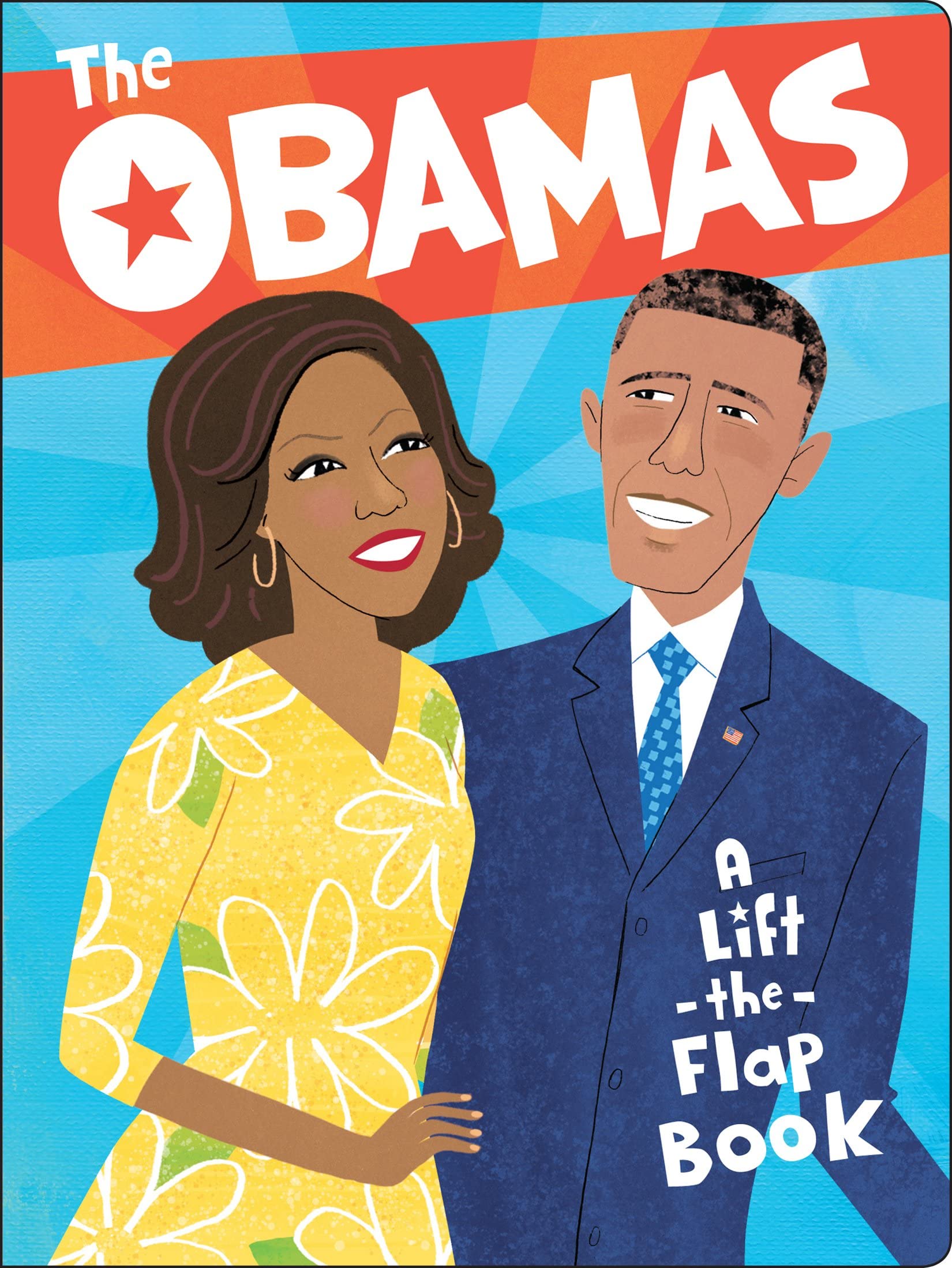 the obamas: a lift-the-flap book
