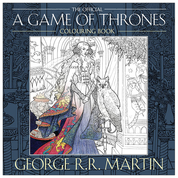 the official a game of thrones colouring book