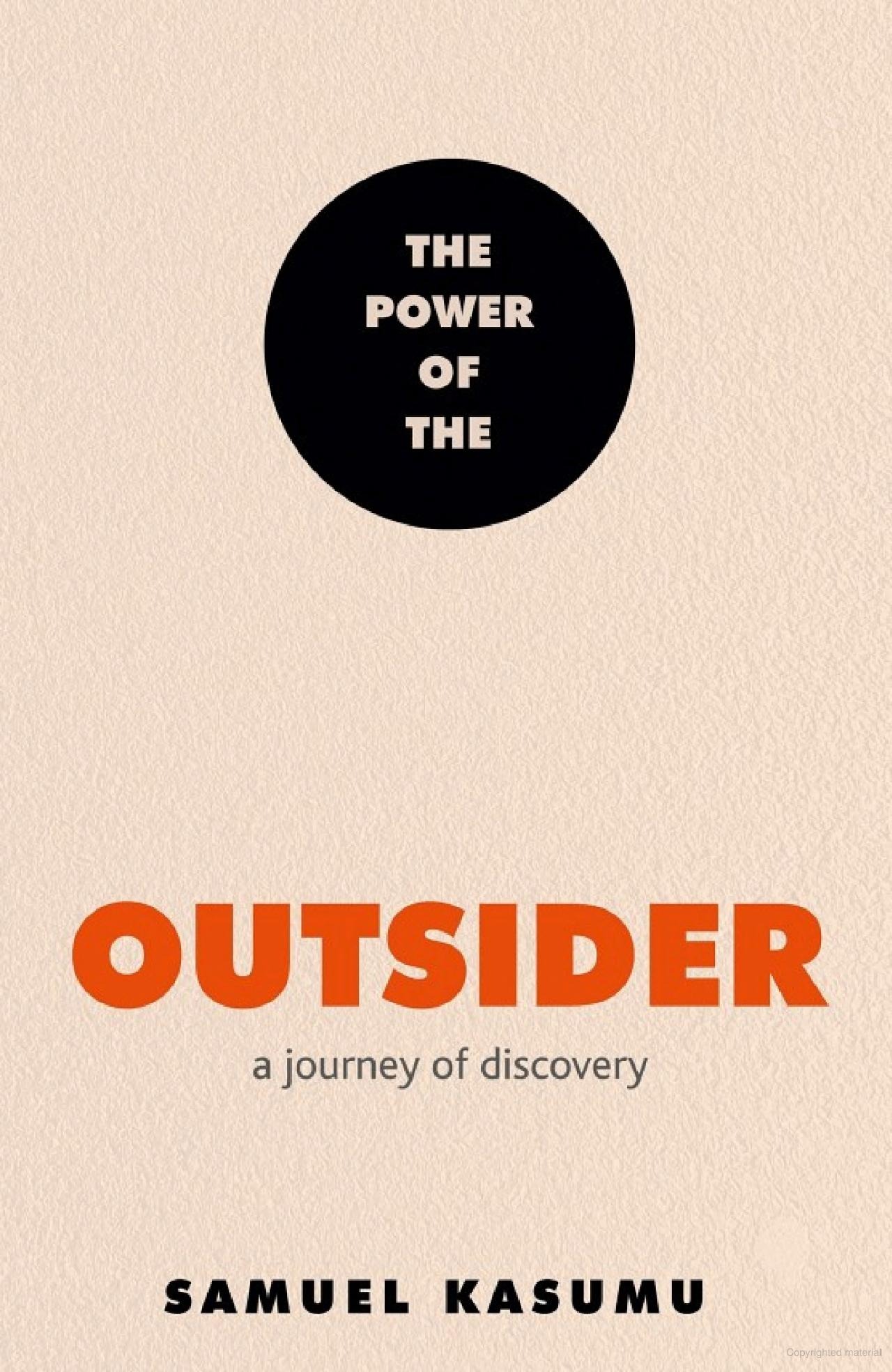 The Power Of The Outsider - A Journey Of Discovery