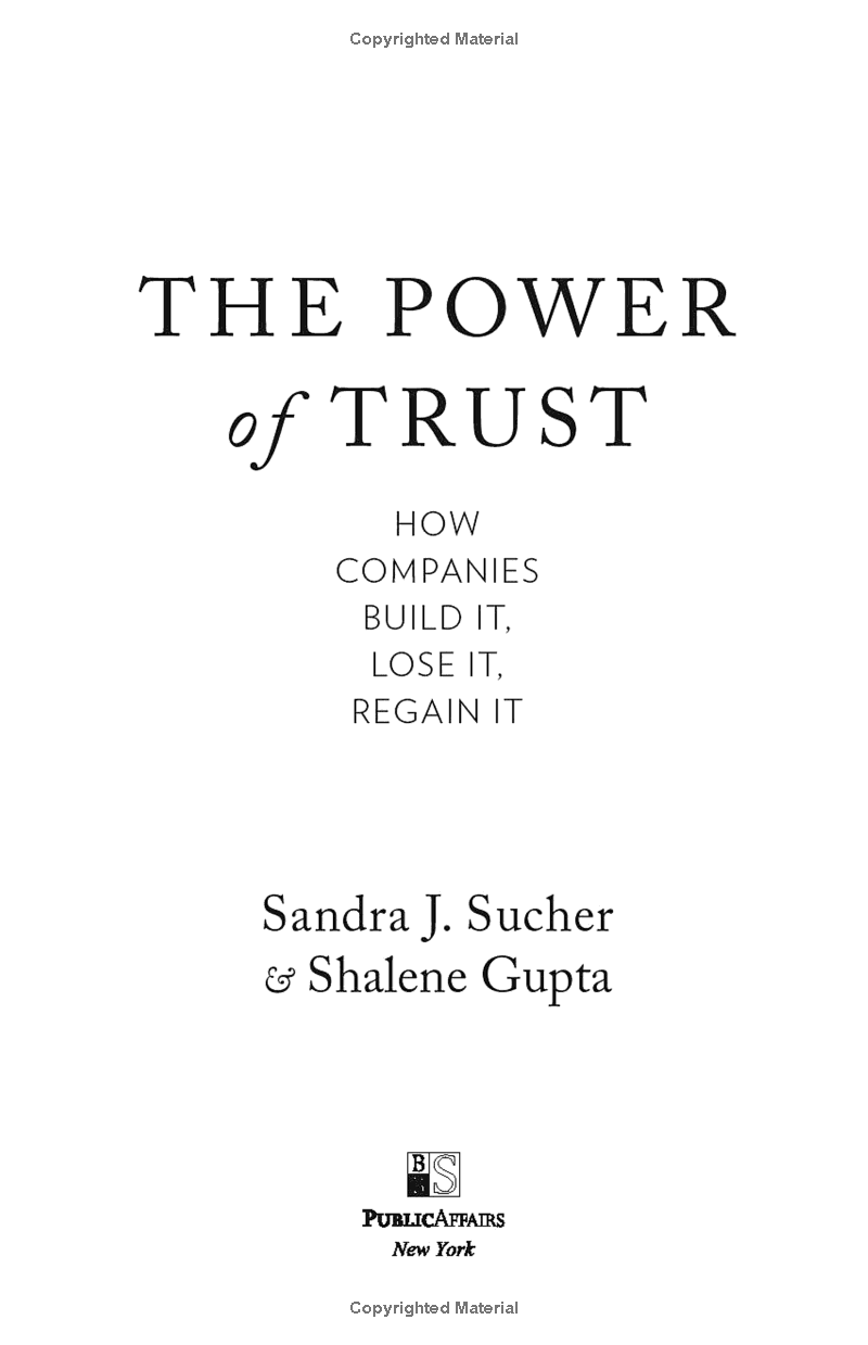 the power of trust: how companies build it, lose it, regain it
