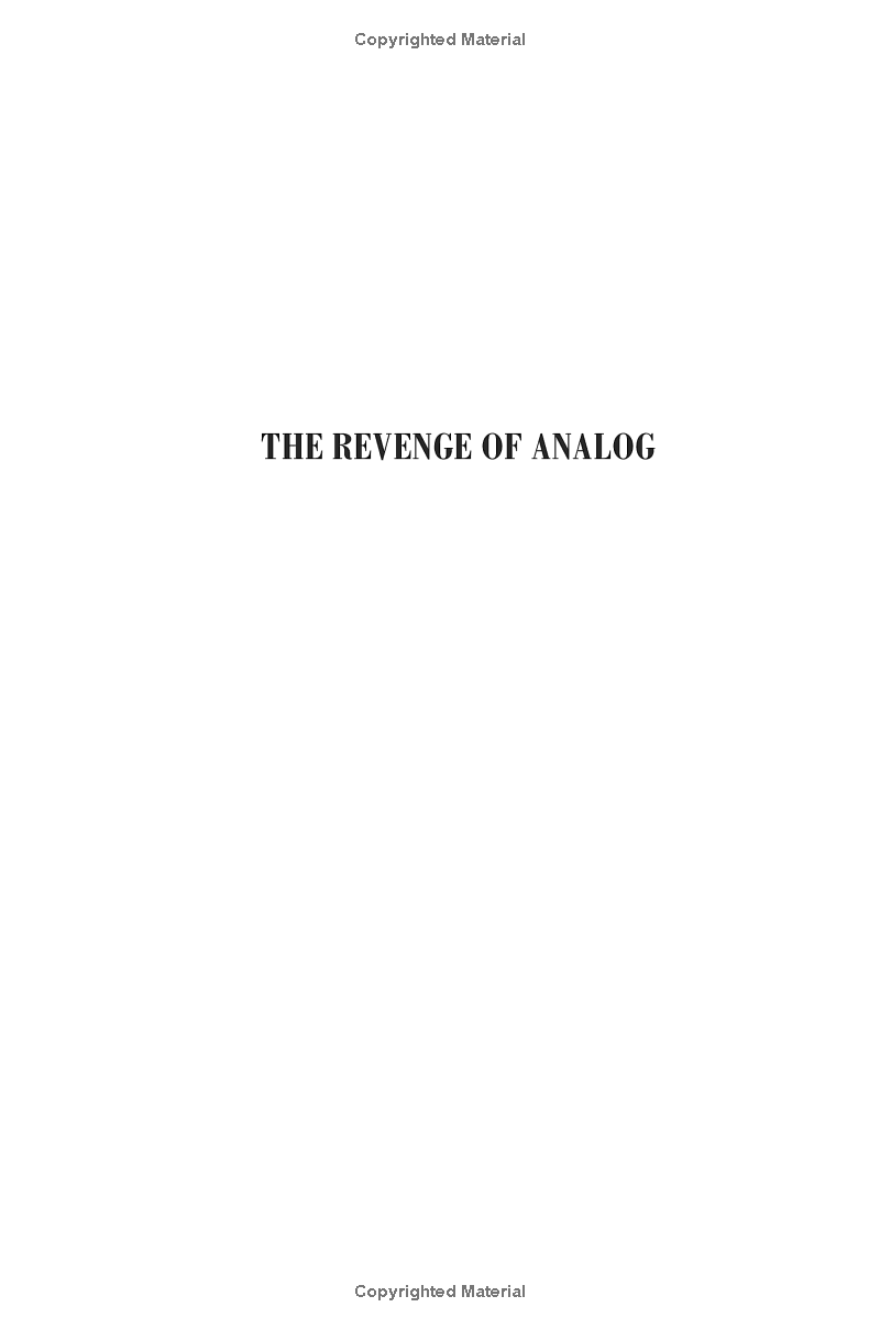 the revenge of analog: real things and why they matter