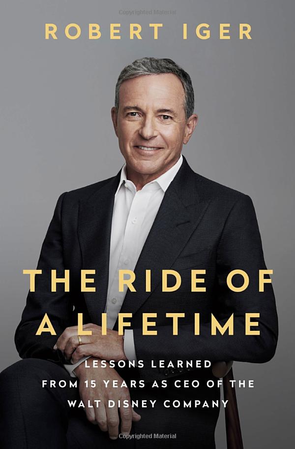 the ride of a lifetime: lessons learned from 15 years as ceo of the walt disney company