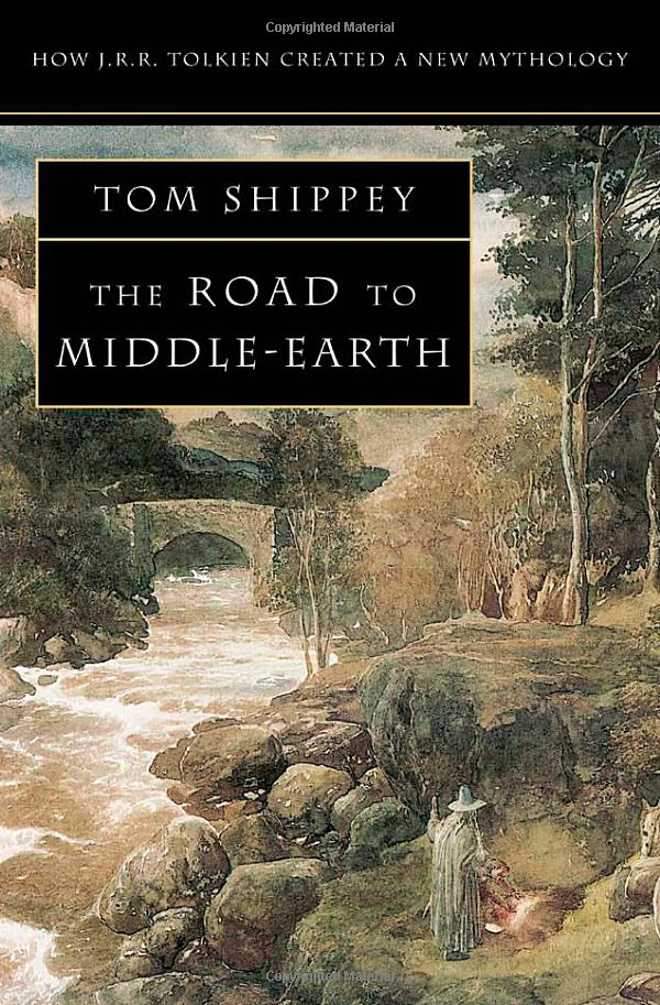the road to middle-earth: how j. r. r. tolkien created a new mythology