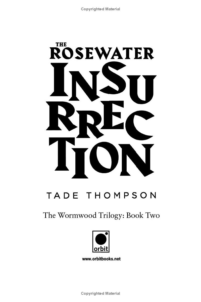 the rosewater insurrection (wormwood trilogy)