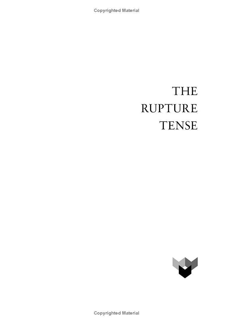 the rupture tense: poems