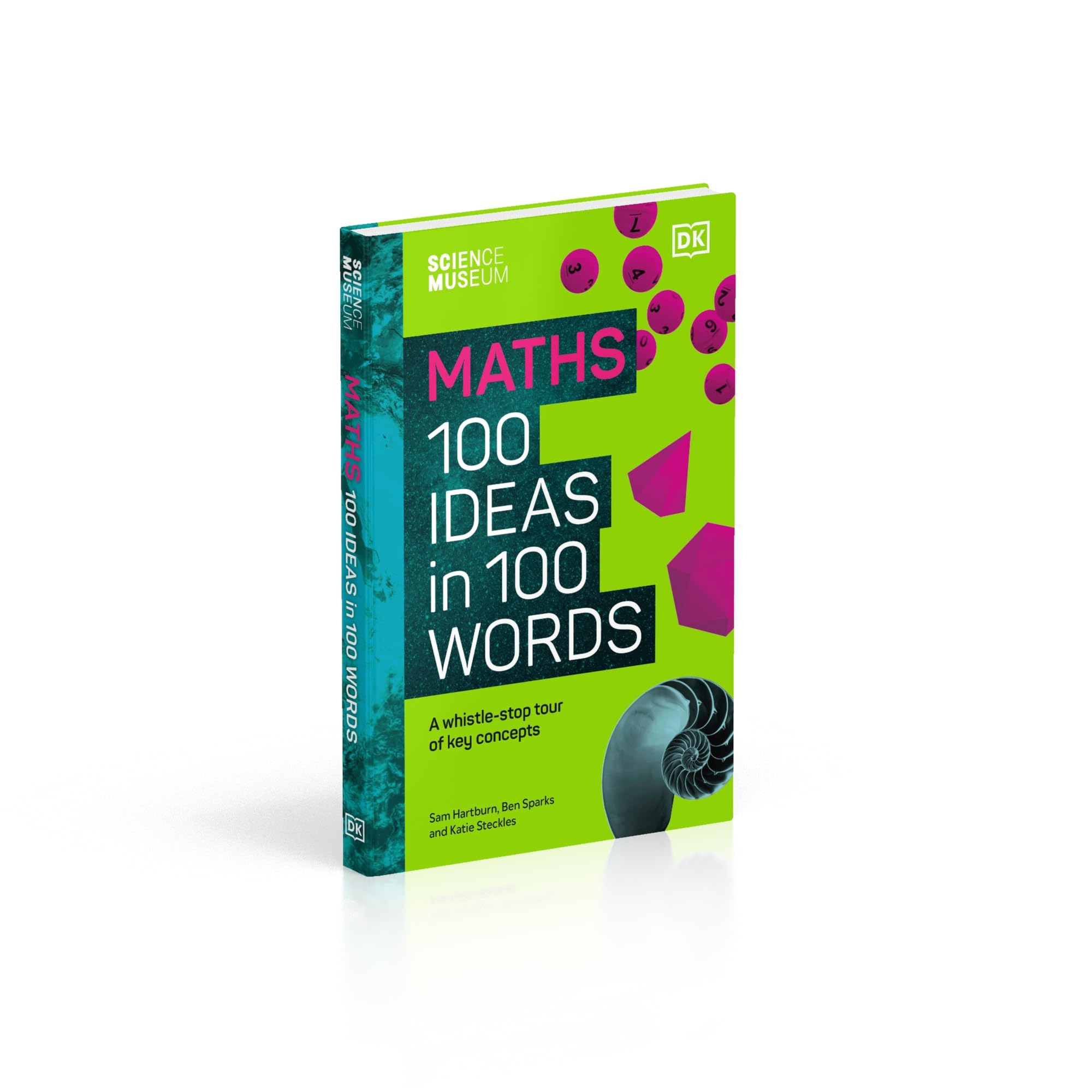 the science museum 100 maths ideas in 100 words - a whistle-stop tour of key concepts