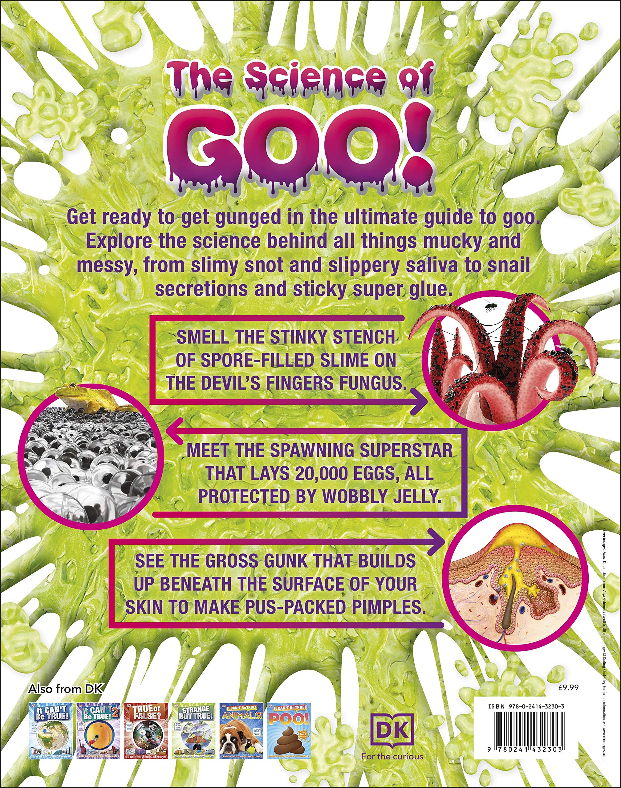 the science of goo!: from saliva and slime to frogspawn and fungus