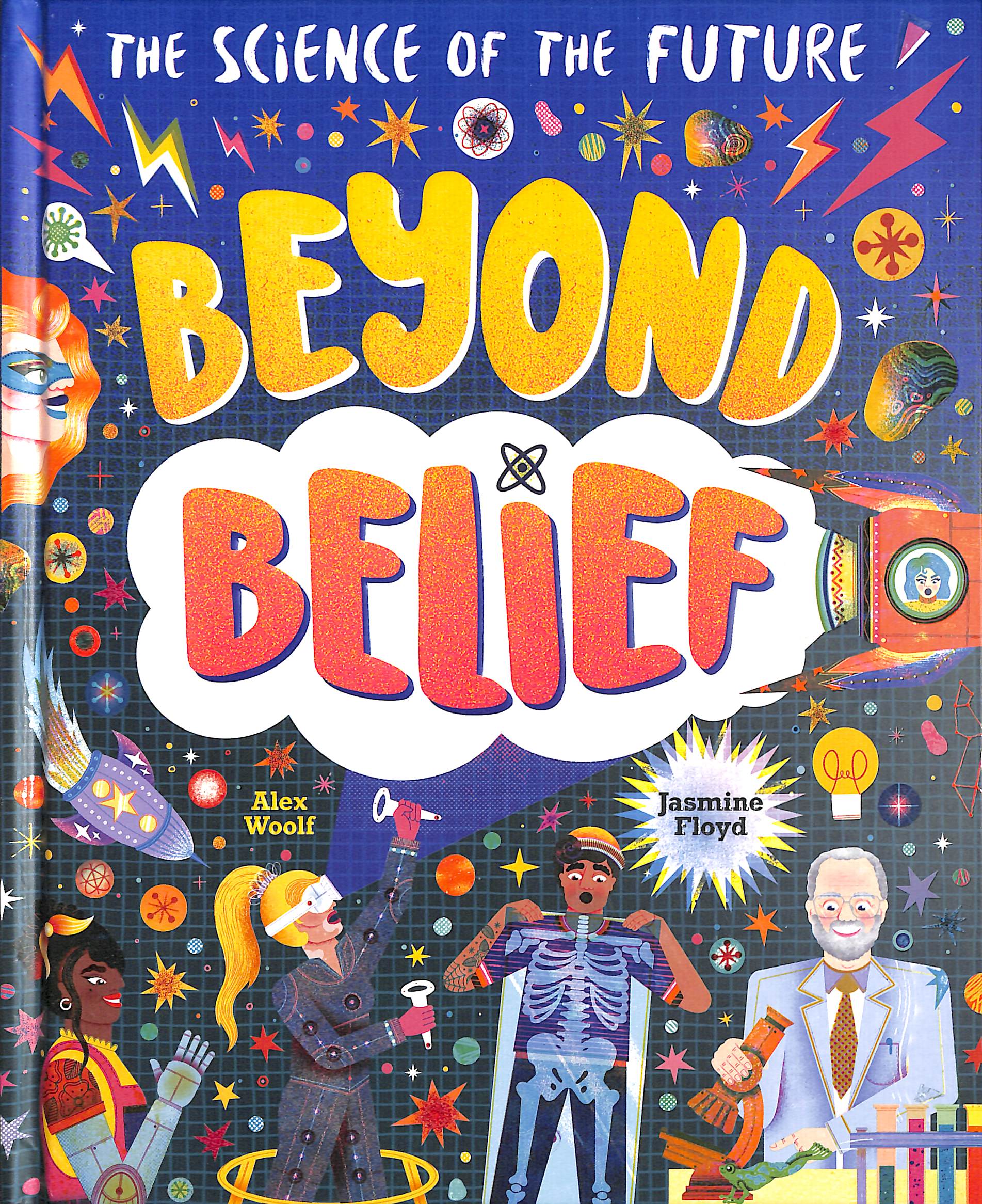 the science of the future - beyond belief