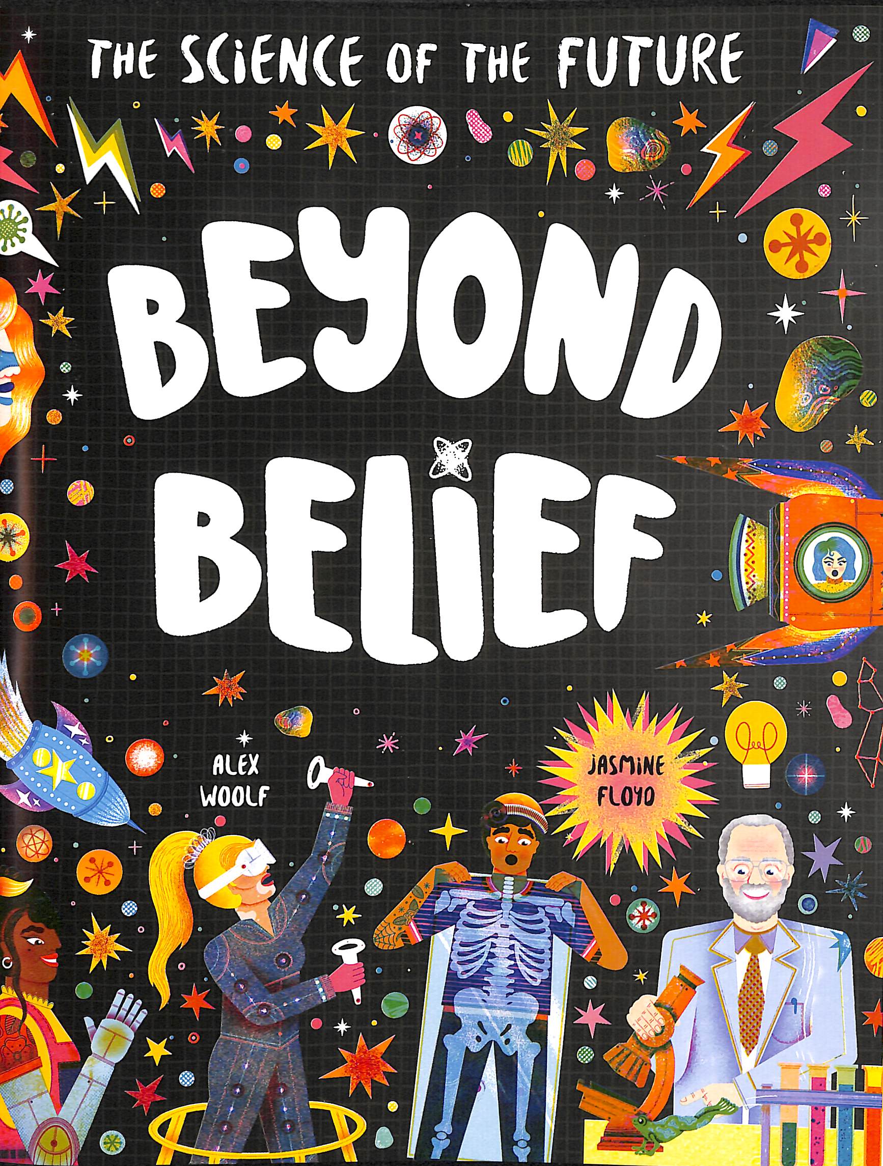 the science of the future - beyond belief