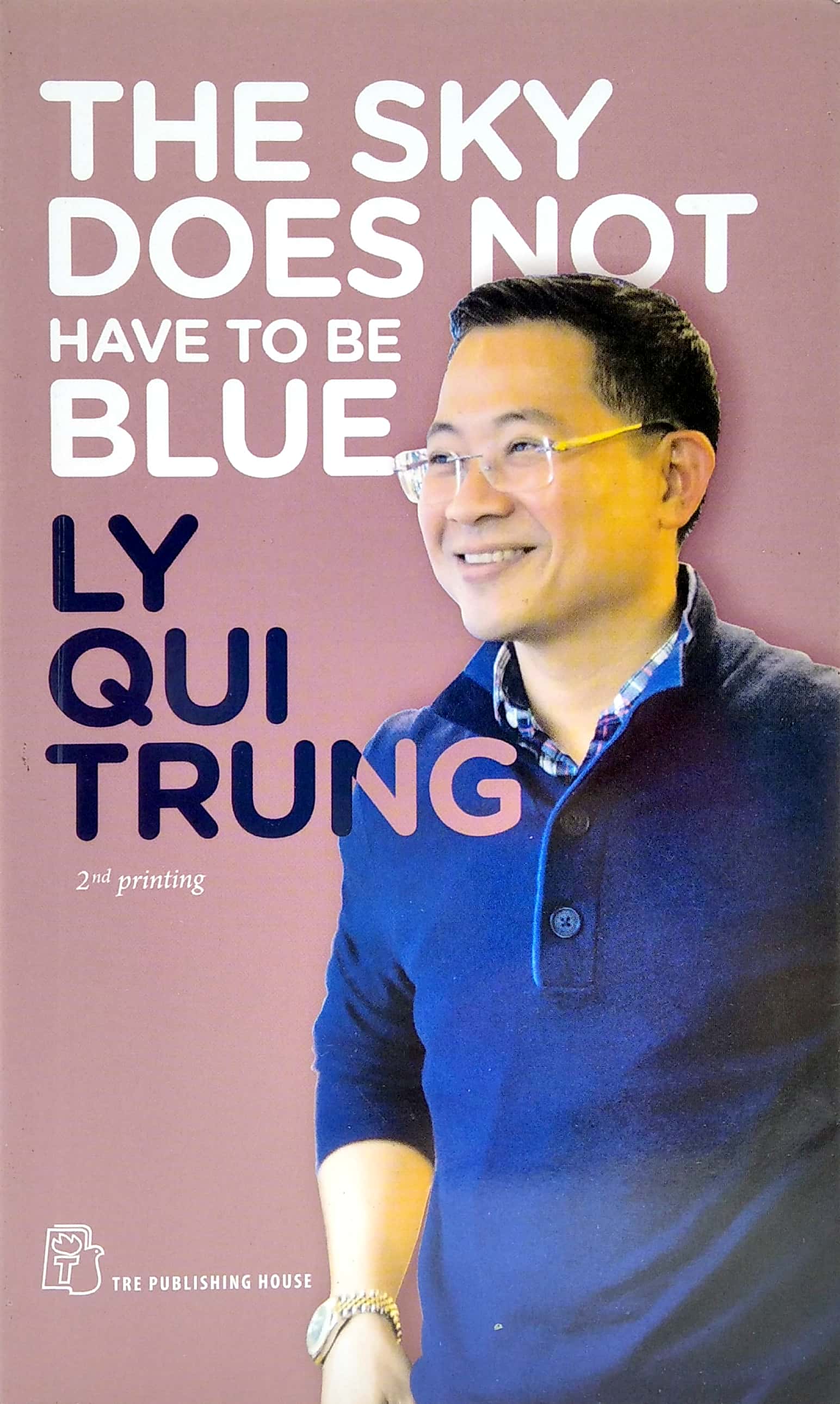 the sky does not have to be blue (tái bản 2019)