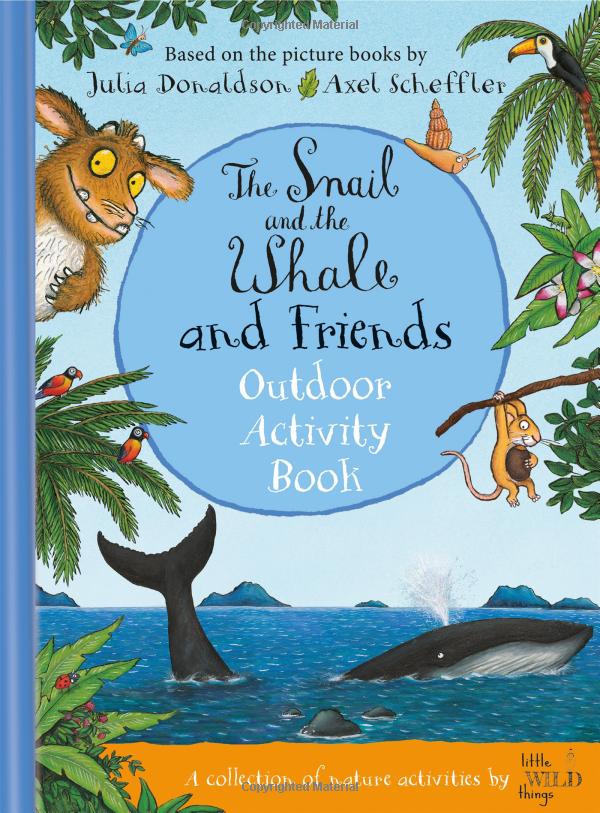 the snail and the whale and friends outdoor activity book