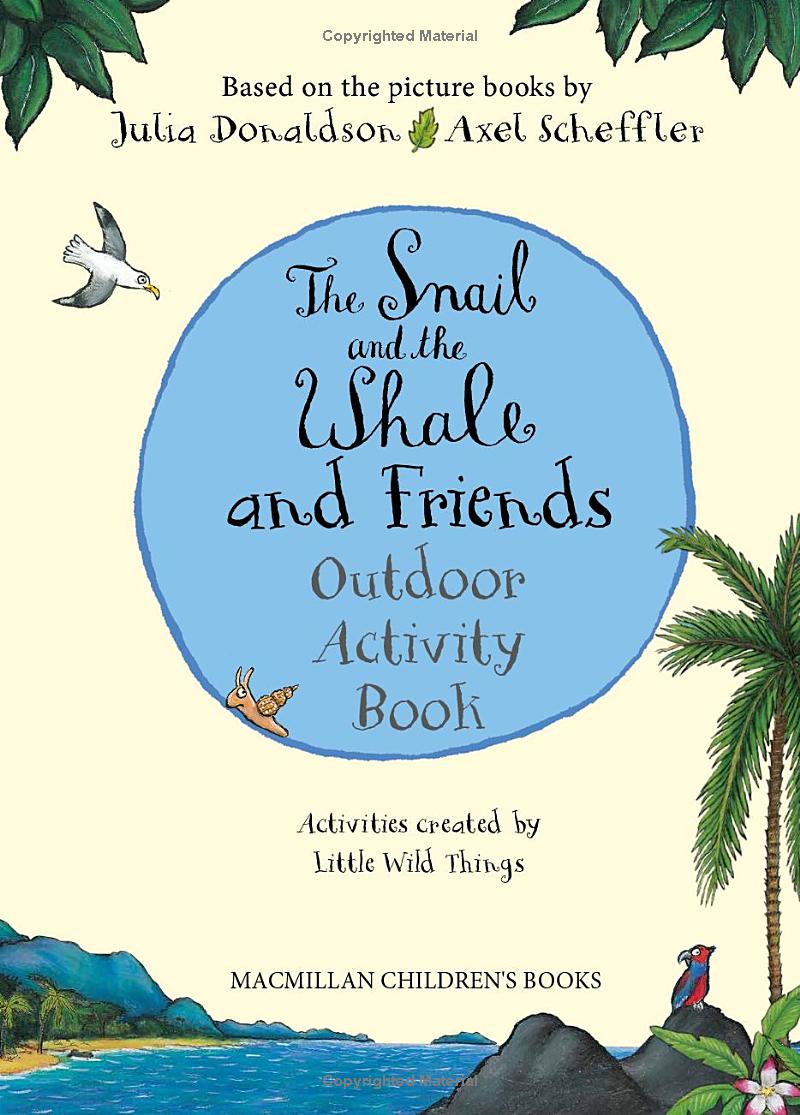 the snail and the whale and friends outdoor activity book