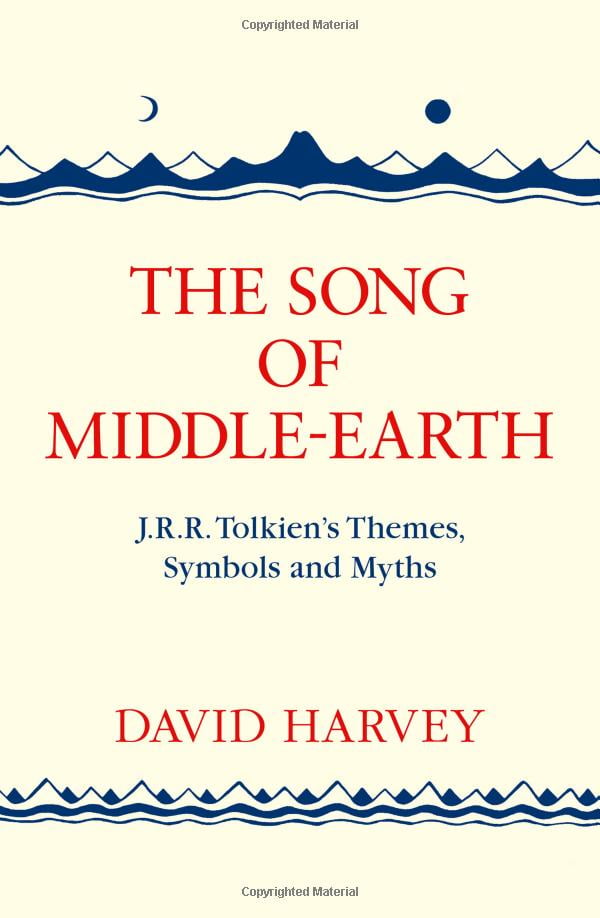 the song of middle-earth: j. r. r. tolkien's themes, symbols and myths