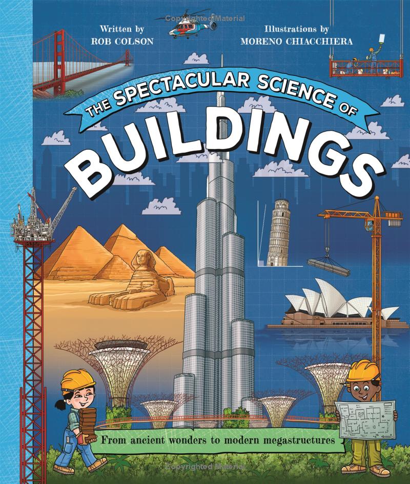 the spectacular science of buildings