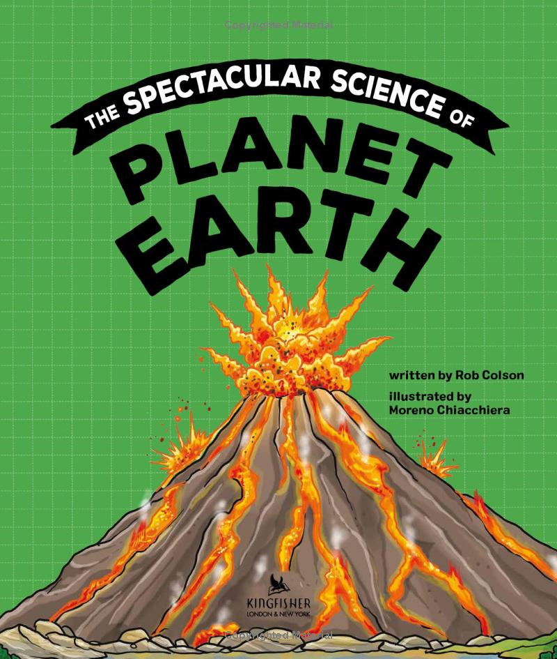the spectacular science of planet earth