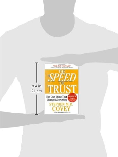 the speed of trust: the one thing that changes everything