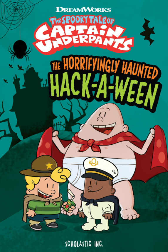 the spooky tales of captain underpants: the horrifyingly haunted hack-a-ween