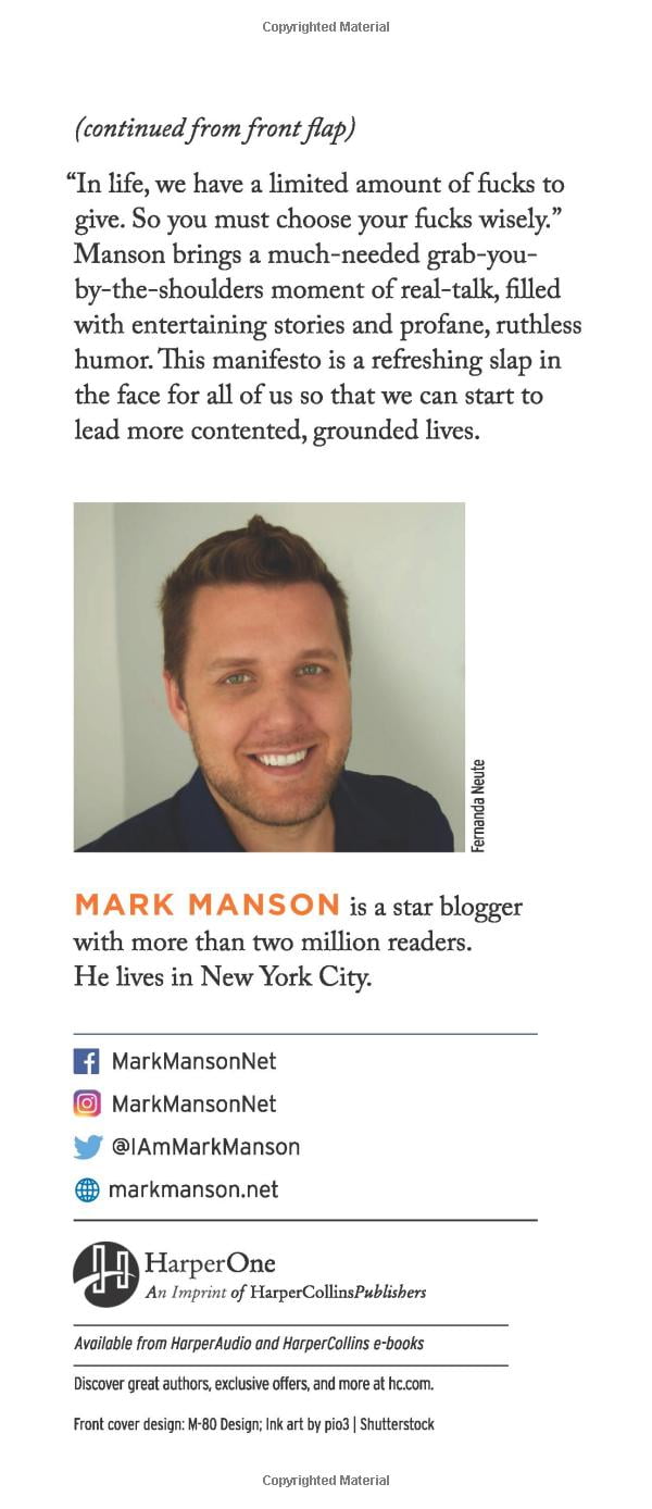 the subtle art of not giving a f*ck: a counterintuitive approach to living a good life