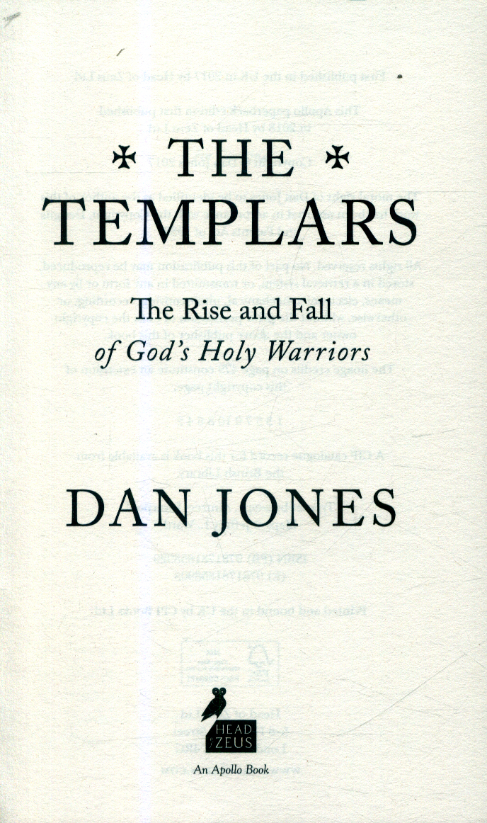 the templars - the rise and fall of god's holy warriors