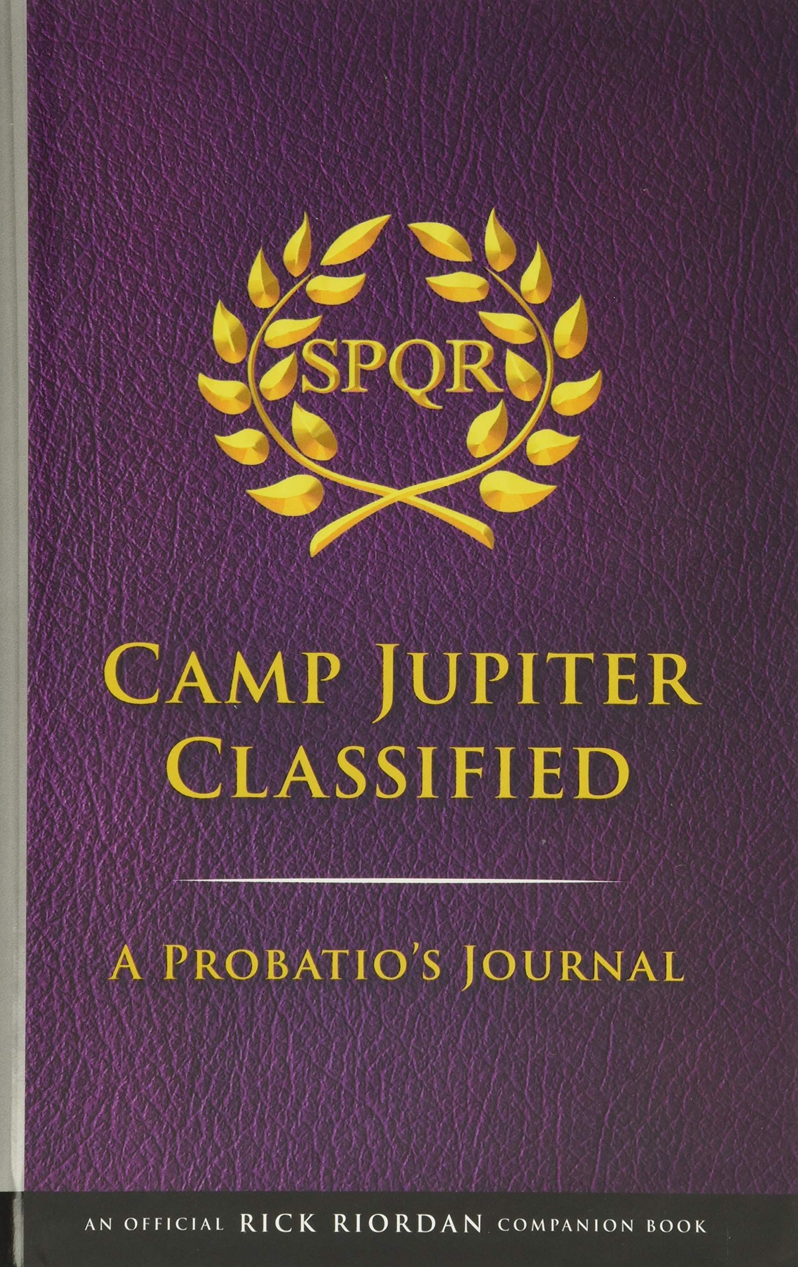 the trials of apollo camp jupiter classified (an official rick riordan companion book): a probatio's journal