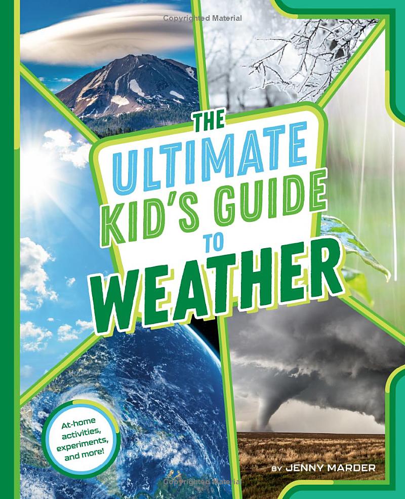 the ultimate kid's guide to weather