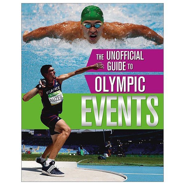 the unofficial guide to the olympic games: events