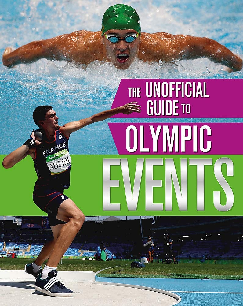 the unofficial guide to the olympic games: events