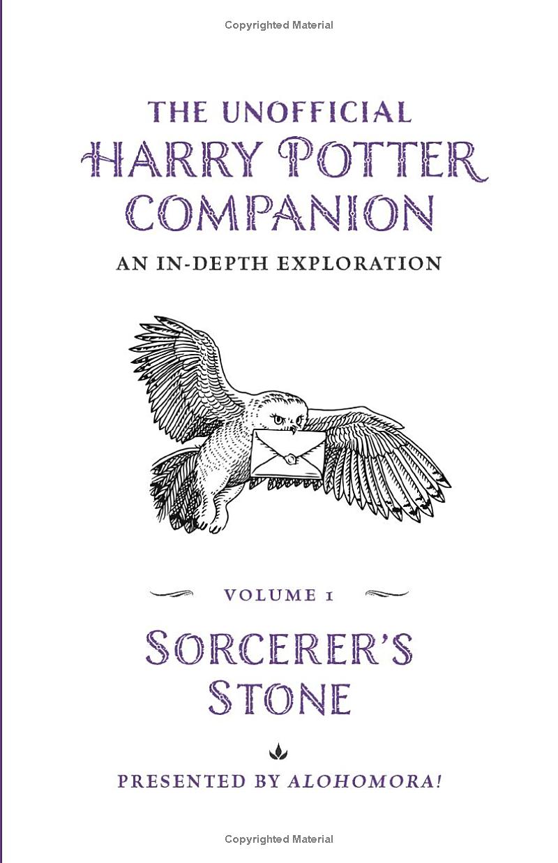 the unofficial harry potter companion volume 1: sorcerer's stone: an in-depth exploration