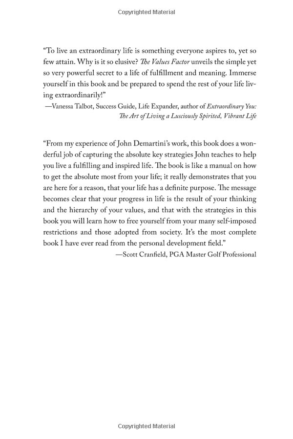 the values factor : the secret to creating an inspired and fulfilling life