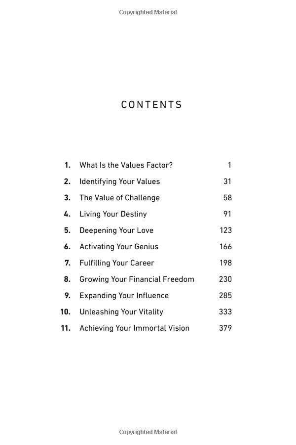 the values factor : the secret to creating an inspired and fulfilling life