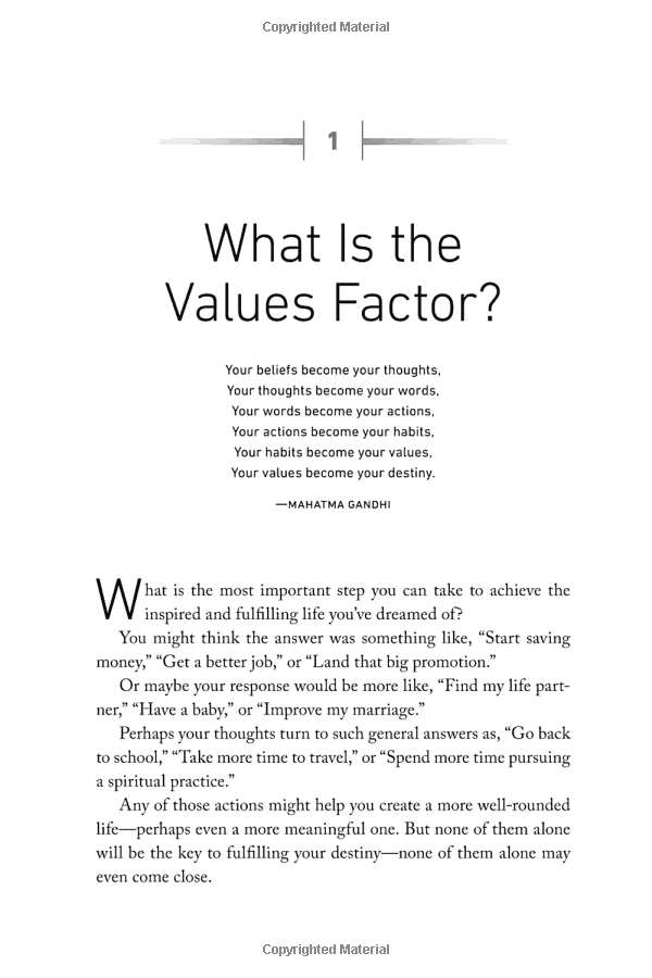 the values factor : the secret to creating an inspired and fulfilling life