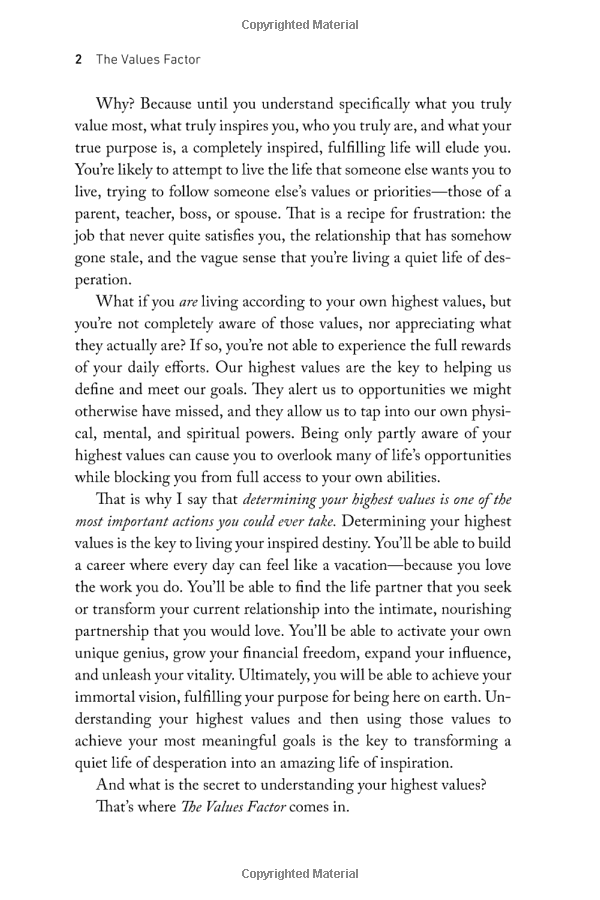 the values factor : the secret to creating an inspired and fulfilling life