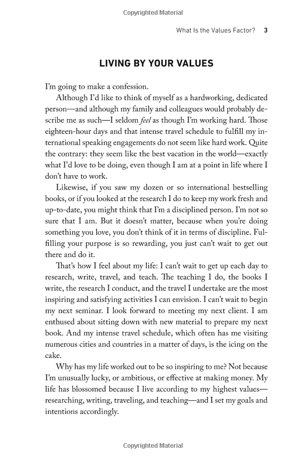 the values factor : the secret to creating an inspired and fulfilling life