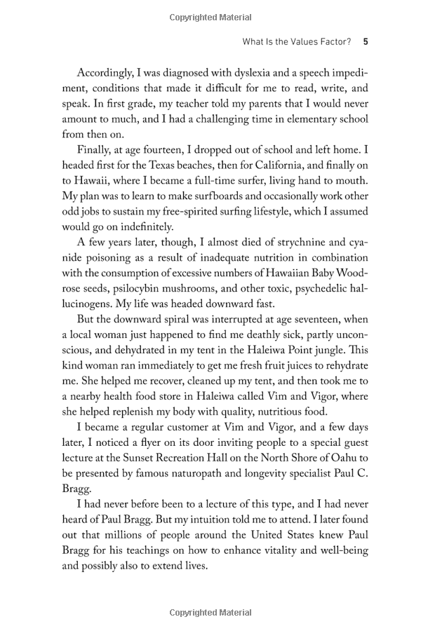 the values factor : the secret to creating an inspired and fulfilling life