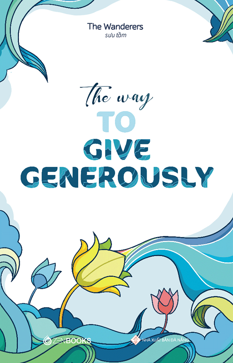 the way to give generously (song ngữ anh - việt)