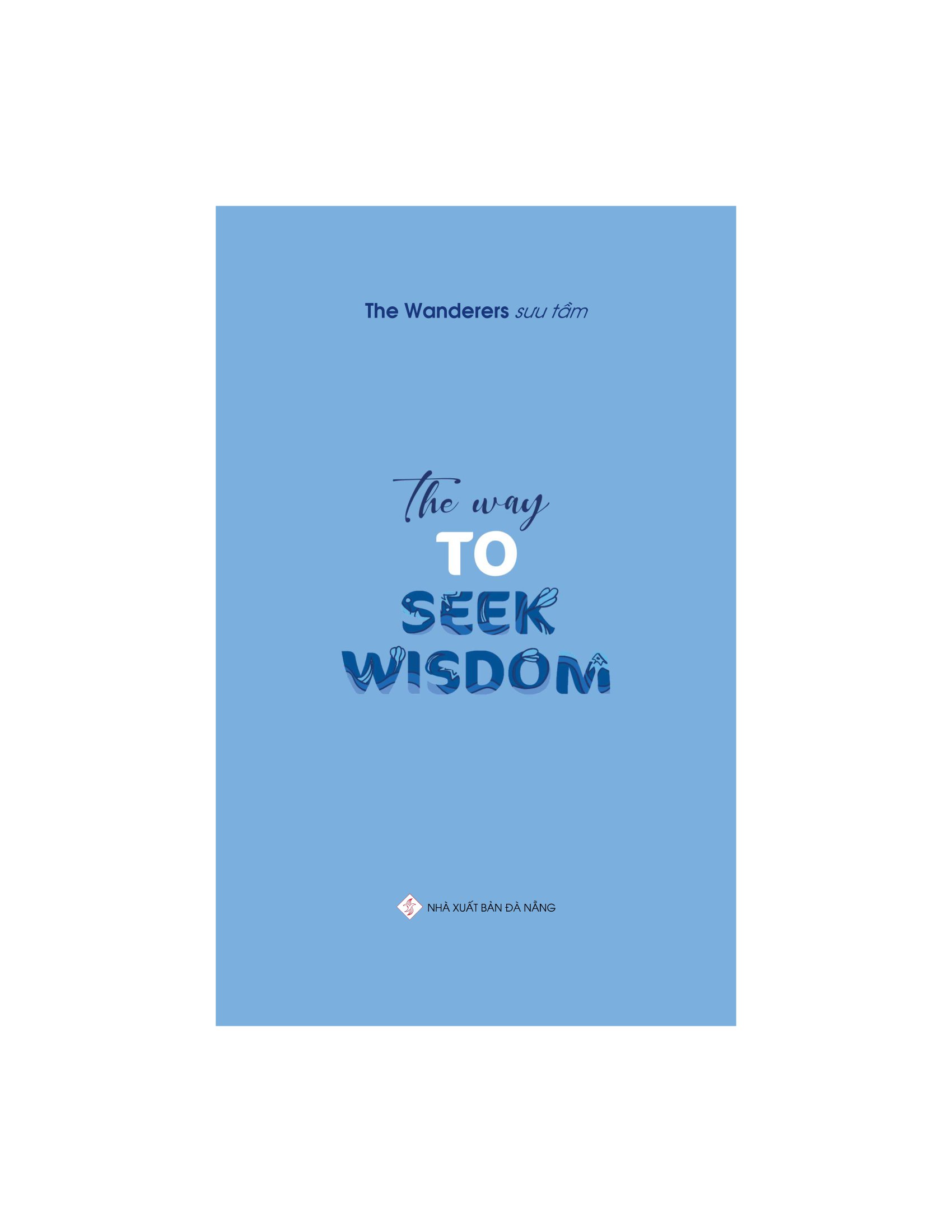 the way to seek wisdom