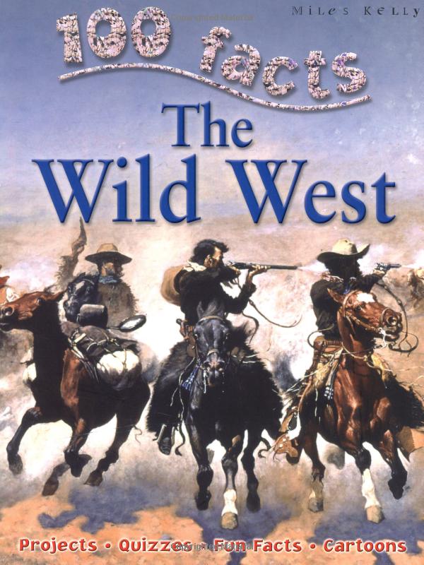 the wild west (100 facts)