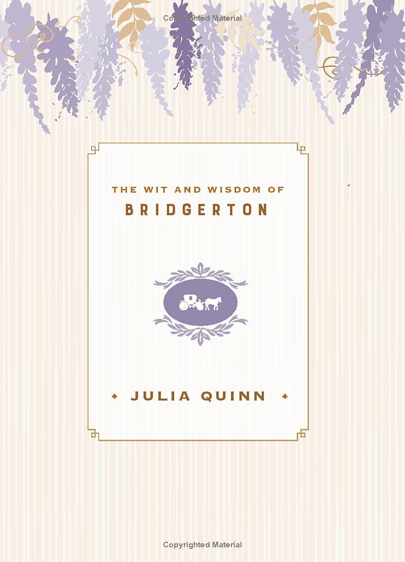 the wit and wisdom of bridgerton: lady whistledown's official guide