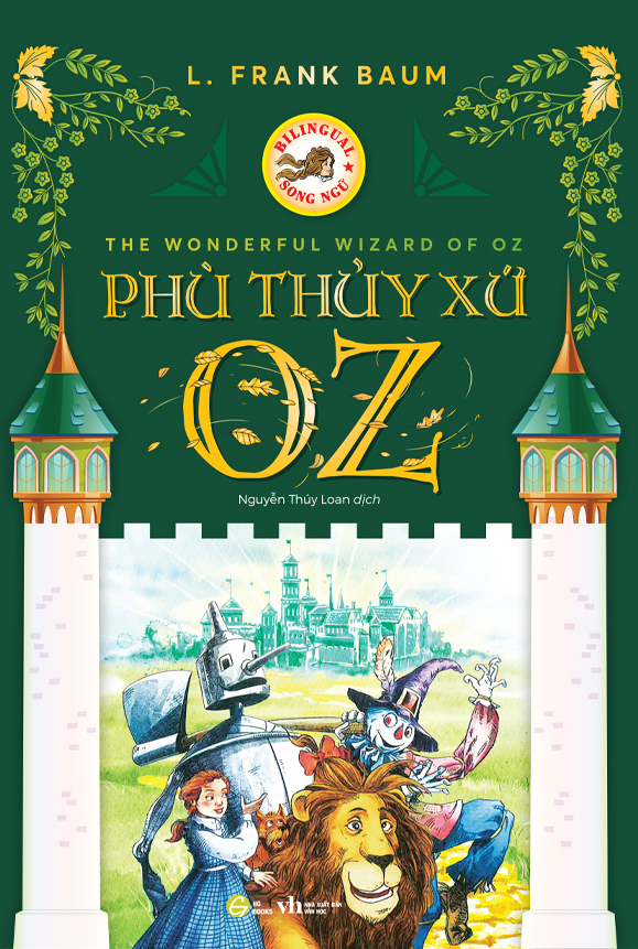 the wonderful wizard of oz - phù thuỷ xứ oz - song ngữ việt-anh