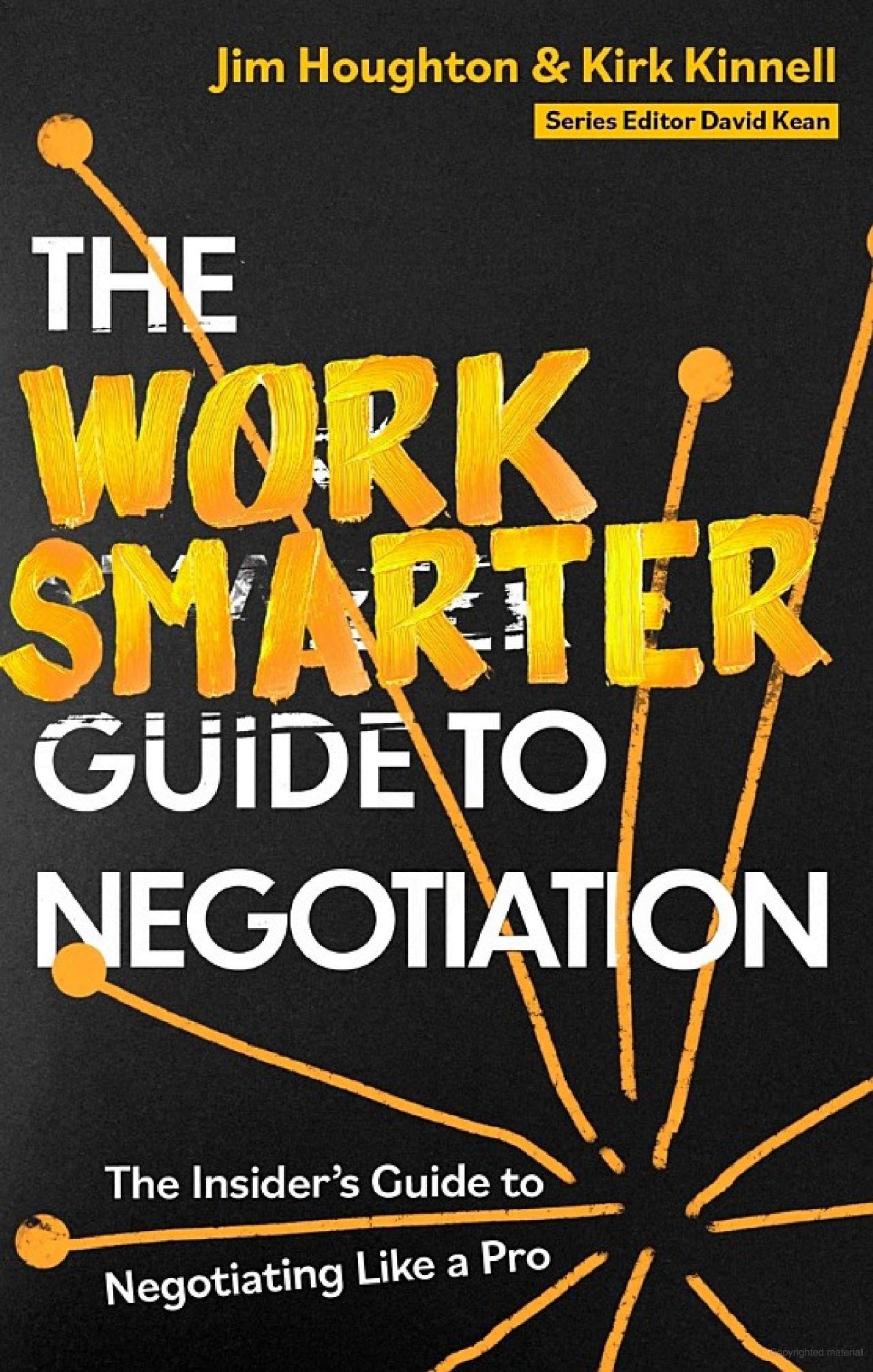 The Work Smarter Guide To Negotiation